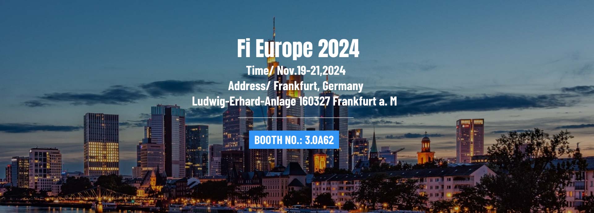 Fi Europe 2024 exhibition Invitation, booth number 3.0A62